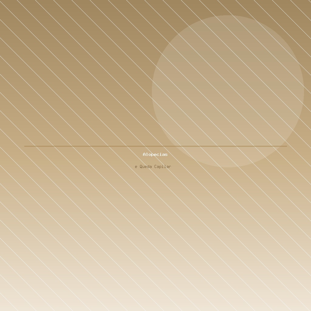 Alopecias e Queda Capilar