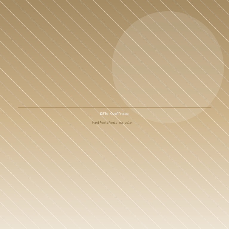 DSTs com Manifestação Cutânea