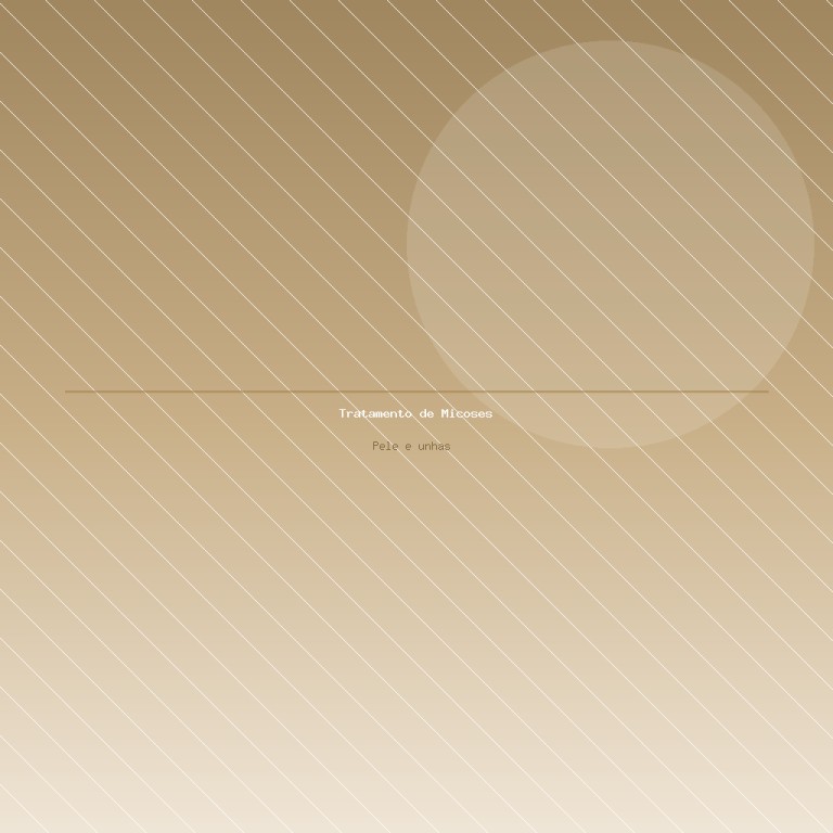 Tratamento de Micoses da Pele e Unhas